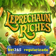 bet365 regularizada no brasil